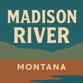 The Madison River